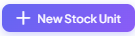 New Stock Unit button